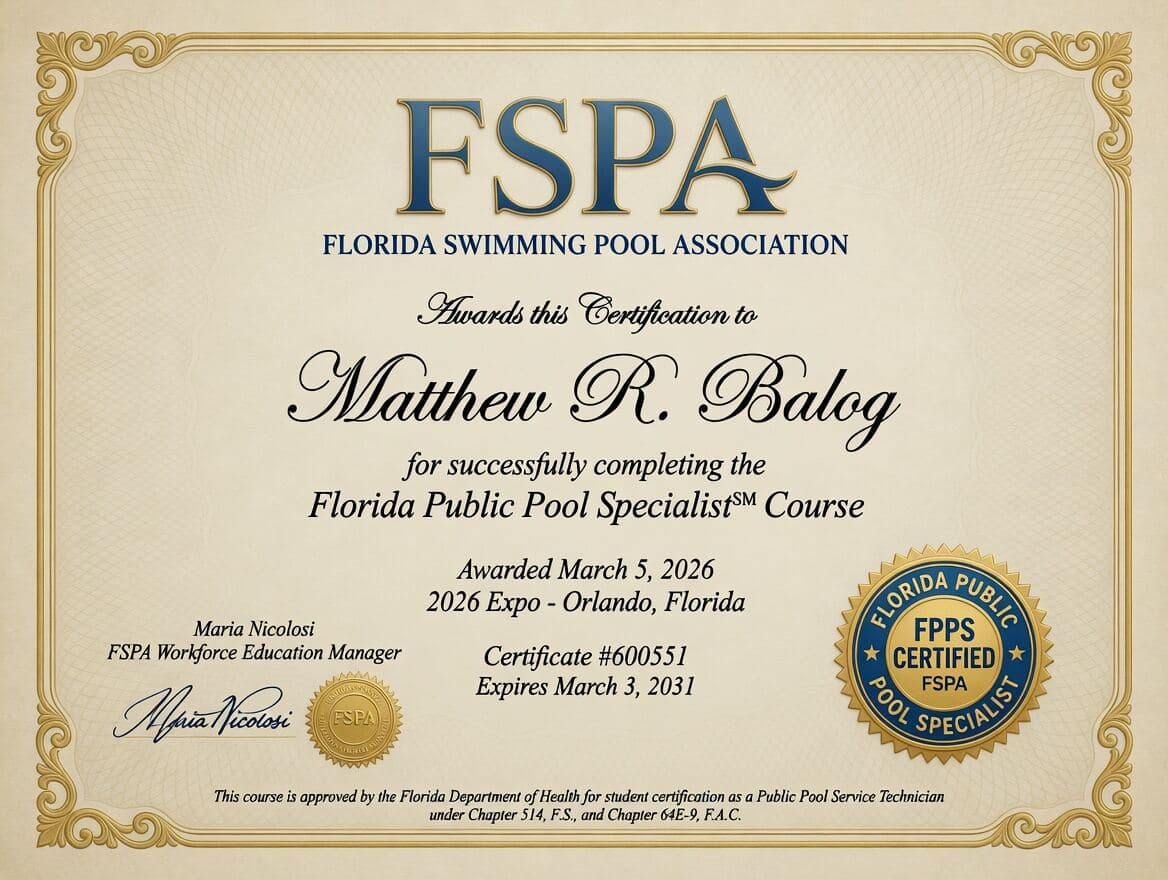 Florida Public Pool Specialist certificate #600551 awarded to Matthew Balog by the Florida Swimming Pool Association on March 5, 2026.