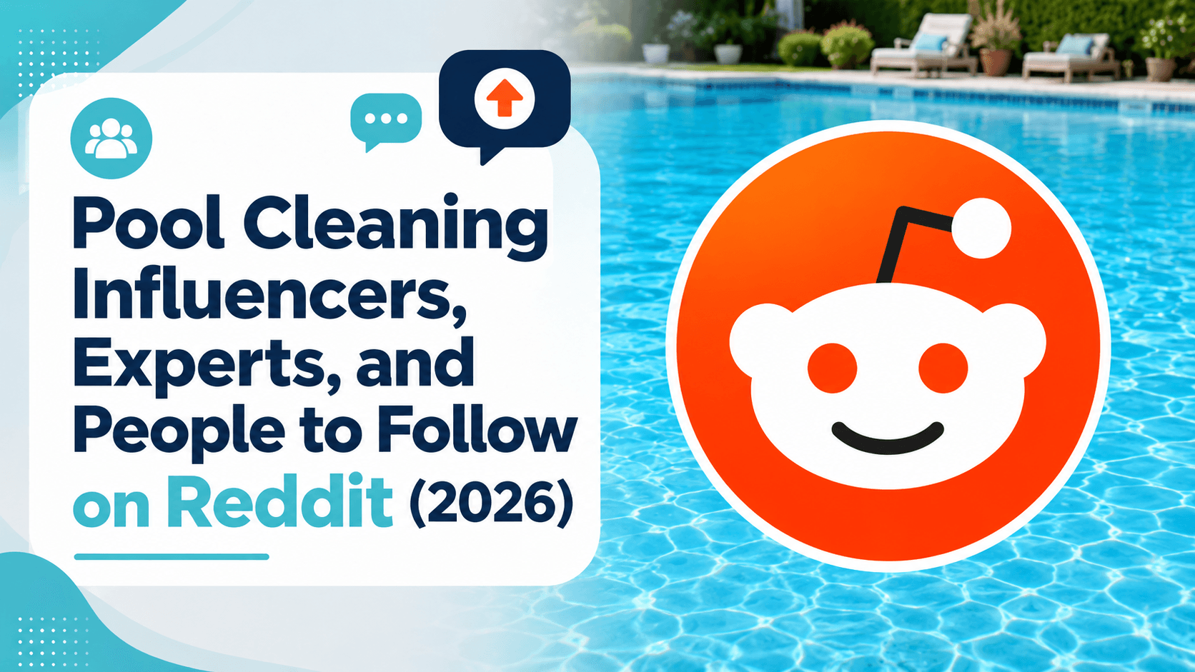Pool Cleaning Influencers, Experts & People to Follow on Reddit (2026)