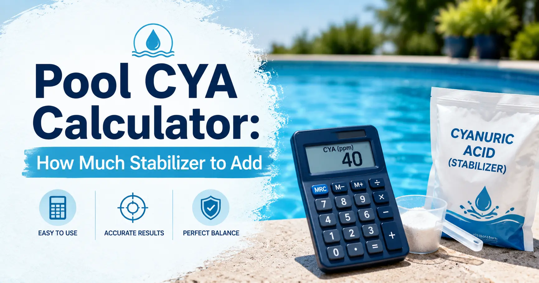 Pool CYA Calculator: How Much Stabilizer to Add | Florida's Best Pool ...