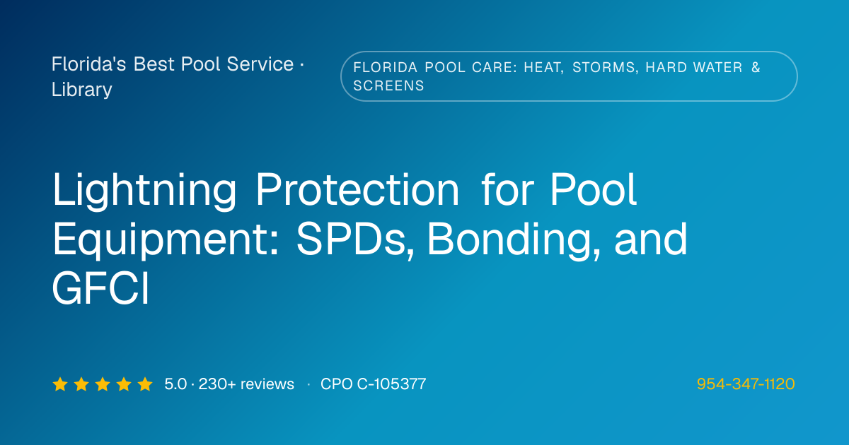 Lightning and Electrical Surge Protection | Florida's Best Pool Service