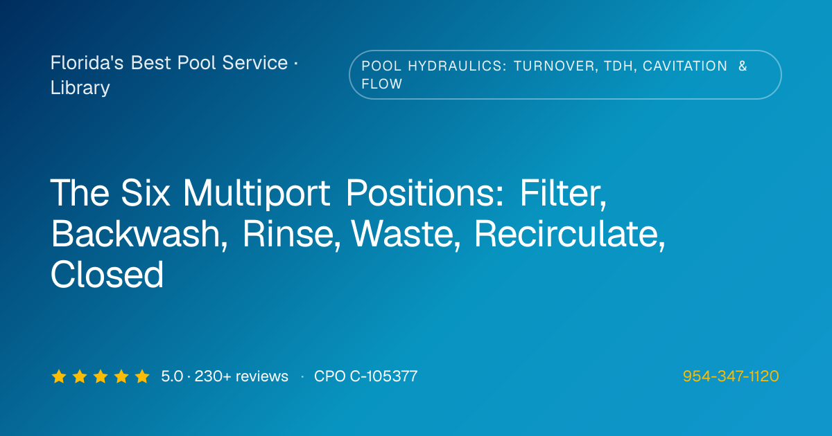 Multi-Port Valves and Filter Configurations | Florida's Best Pool Service