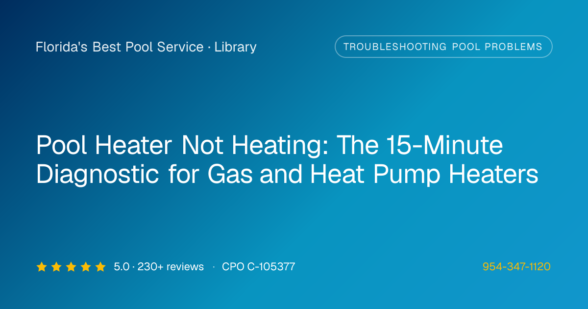 Troubleshooting Common Pool Heater Issues | Florida's Best Pool Service