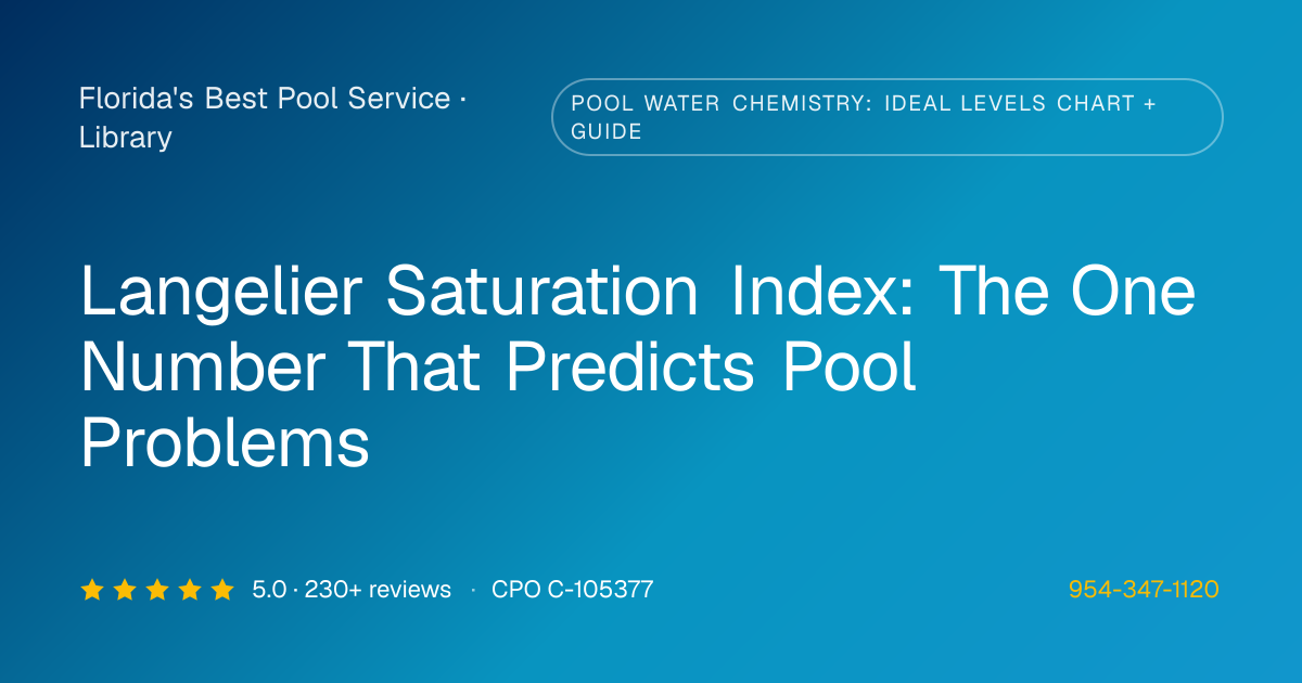 Langelier Saturation Index (LSI) | Florida's Best Pool Service