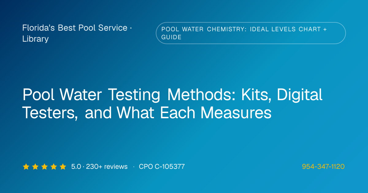 Testing Methods and Tools | Florida's Best Pool Service
